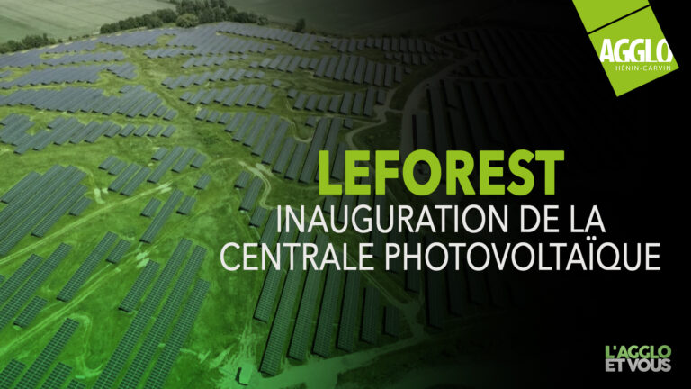 Inauguration de la centrale photovoltaïque de Leforest