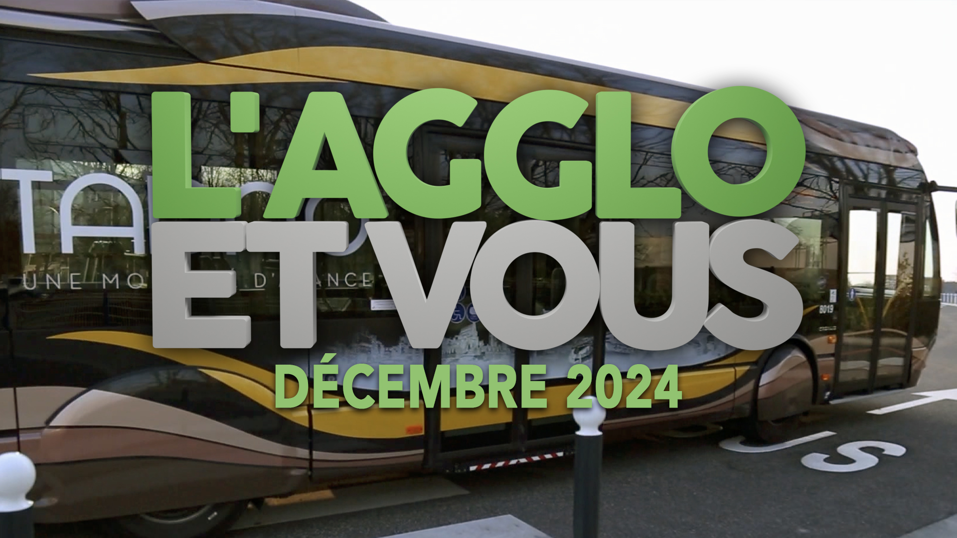 L’AGGLO ET VOUS – DECEMBRE 2024